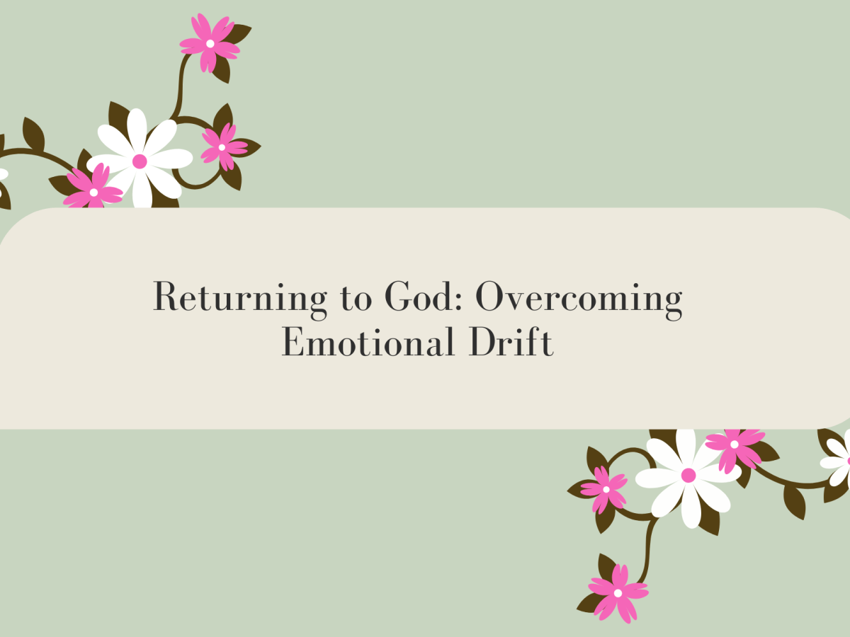 Returning to God: Overcoming Emotional&nbsp;Drift